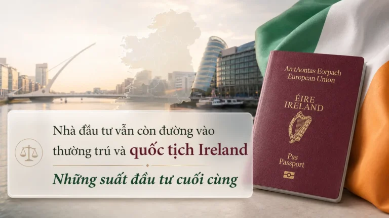 Nhà đầu tư vẫn còn đường vào thường trú và quốc tịch Ireland - Những suất đầu tư cuối cùng